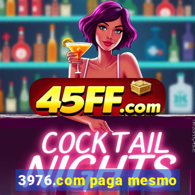 3976.com paga mesmo
